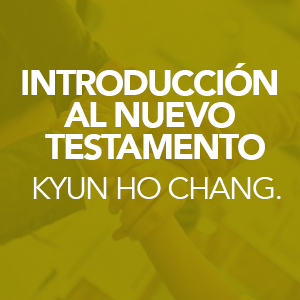 BS 104 Introducción al Nuevo Testamento